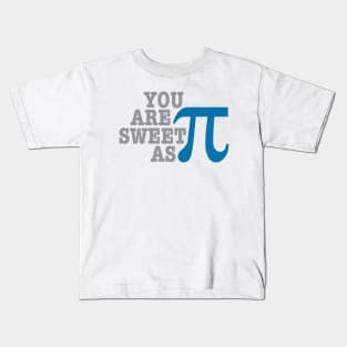 Sweet As Pi Kids T-Shirt